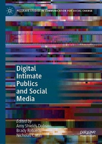 Abbildung von: Digital Intimate Publics and Social Media - Palgrave Macmillan
