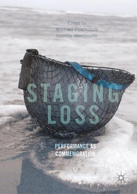 Enlarge image Cover: Staging Loss - Palgrave Macmillan