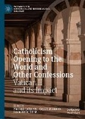 Cover: Catholicism Opening to the World and Other Confessions - Palgrave Macmillan