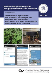 Abbildung von: Innovation in Agriculture: The Potential, Challenges and Adoption and Diffusion of Aquaponics and Agricultural Mobile Phone Application in Kenya - Cuvillier Verlag