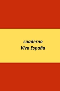Abbildung von: Cuaderno Viva España - epubli