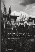 Cover: The First Modern Building in Mexico - Arquine