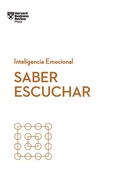 Cover: Saber Escuchar. Serie Inteligencia Emocional HBR (Mindful Listening Spanish Edition) - Reverte Management International