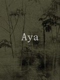 Cover: Aya: Yann Gross and Arguine Escandon - RM Verlag SL