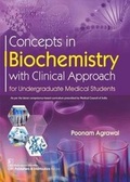 Cover: Concepts in Biochemistry with Clinical Approach - CBS Publishers and Distributors Private Limited