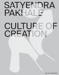 Cover: Satyendra Pakhale - Culture of Creation - NAI Publishers