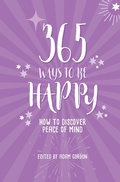 Cover: 365 Ways to Be Happy - Watkins Publishing