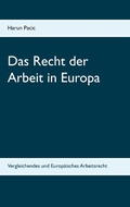 Cover: Das Recht der Arbeit in Europa - Books on Demand