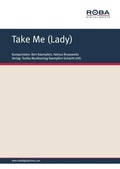 Cover: Take Me (Lady) - Tonika Musikverlag Kaempfert-Schacht oHG