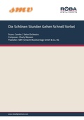 Cover: Die Sch&ouml;nen Stunden Gehen Schnell Vorbei - SMV Schacht Musikverlage GmbH & Co. KG