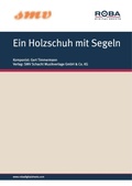 Cover: Ein Holzschuh mit Segeln - SMV Schacht Musikverlage GmbH & Co. KG