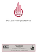 Cover: Das Liesel vom Bayrischen Wald - Plessow Musikverlag GmbH