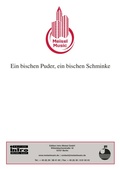 Cover: Ein bisschen Puder, ein bisschen Schminke - Edition Meisel GmbH