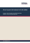 Cover: Anne-Susann (Ich w&uuml;nsch mir die Liebe) - Lied der Zeit Musikverlag GmbH