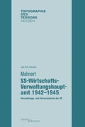 Cover: Mahnort SS-Wirtschafts-Verwaltungshauptamt 1942-1945 - Hentrich und Hentrich Verlag Berlin