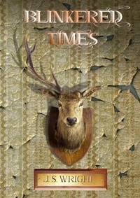 Enlarge image Cover: Blinkered Times - Lulu.com