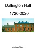 Cover: Dallington Hall 1720-2020 - Lulu.com