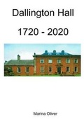 Cover: Dallington Hall 1720-2020 - Lulu.com
