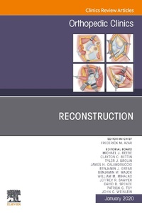 Enlarge image Cover: Reconstruction, An Issue of Orthopedic Clinics E-Book - Elsevier