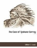 Cover: The Case of Spokane Garrey - BCR (Bibliographical Center for Research)
