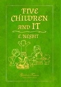 Cover: FIVE CHILDREN AND IT - Lulu.com