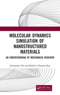 Enlarge image Cover: Molecular Dynamics Simulation of Nanostructured Materials - CRC Press