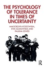 Cover: The Psychology of Tolerance in Times of Uncertainty - Routledge