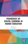 Cover: Pedagogies of Digital Learning in Higher Education - Routledge
