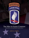 Cover: The Men of Alpha Company: Combat with the 173rd Airborne Brigade, Vietnam, 1969-1970 - Lulu.com