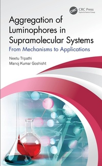 Abbildung von: Aggregation of Luminophores in Supramolecular Systems - CRC Press