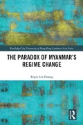 Cover: The Paradox of Myanmar's Regime Change - Routledge