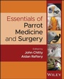 Bild: Essentials of Parrot Medicine and Surgery - Wiley-Scrivener