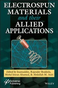 Cover: Electrospun Materials and Their Allied Applications - Wiley
