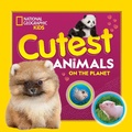 Cover: Cutest Animals on the Planet - National Geographic Kids