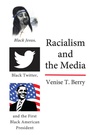 Cover: Racialism and the Media - Peter Lang Verlag