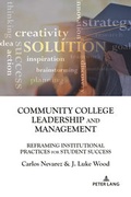 Cover: Community College Leadership and Management - Peter Lang Verlag