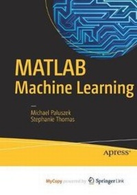 Enlarge image Cover: MATLAB Machine Learning - Apress