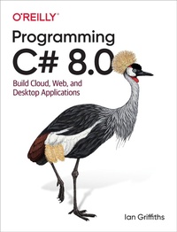 Enlarge image Cover: Programming C# 8.0 - O'Reilly