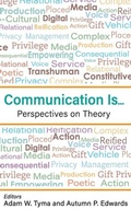 Cover: Communication Is... - Cognella Academic Publishing