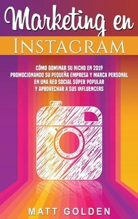 Abbildung von: Marketing en Instagram - Bravex Publications