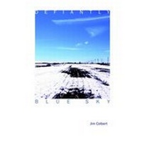 Enlarge image Cover: Defiantly Blue Sky - Lulu.com