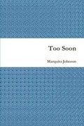 Cover: Too Soon - Lulu.com