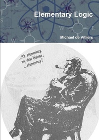 Enlarge image Cover: Elementary Logic - Lulu.com