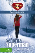 Cover: La Senorita Superman Revisited - Lulu.com