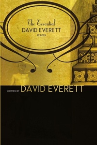 Enlarge image Cover: The Essential David Everett Reader - Lulu.com