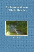 Cover: An Introduction to Whole Health - Lulu.com