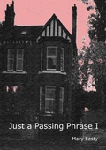 Cover: Just a Passing Phrase I - Lulu.com