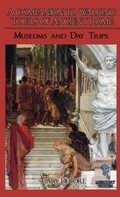 Cover: A Companion To Walking Tours of Ancient Rome (Second Edition) - Lulu.com