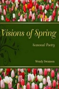 Enlarge image Cover: Visions of Spring - Lulu.com