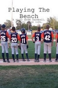 Enlarge image Cover: Playing The Bench - Lulu.com